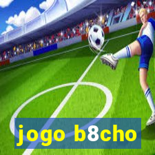 jogo b8cho